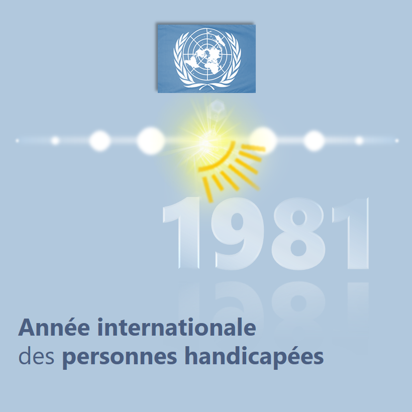 1981 : Année internationale des personnes handicapées